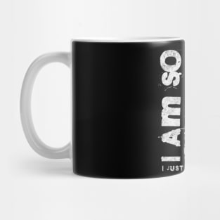 I am so selfish it shows i just can´t let go (White letter) Mug